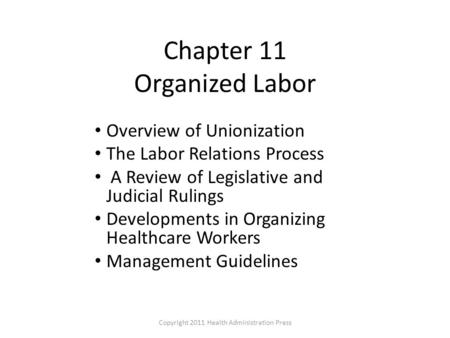 Chapter 11 Organized Labor