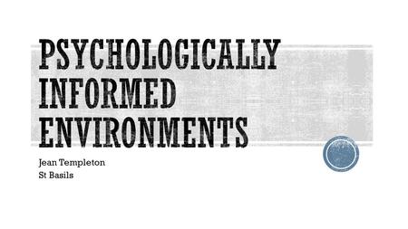 Jean Templeton St Basils. THE VISION… To see adequate provision made in homelessness services facilitating effective treatment for psychological issues.