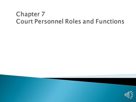  Wilson’s stated at that time that policy and administration are two different matters.  Judges were responsible for judging and establishing fundamental.