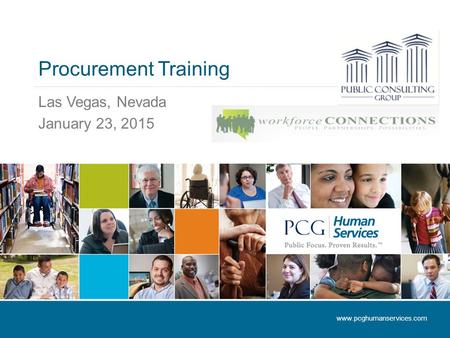 Procurement Training Las Vegas, Nevada January 23, 2015 www.pcghumanservices.com.