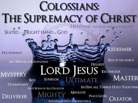 COLOSSIANS. KEY FACTS Author: Paul Date: Around 60 Provenance: Imprisonment in Rome/*Ephesus(?) Destination: Colossae Occasion: False teaching Purpose: