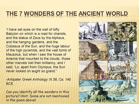 The 7 Wonders of the ancient world