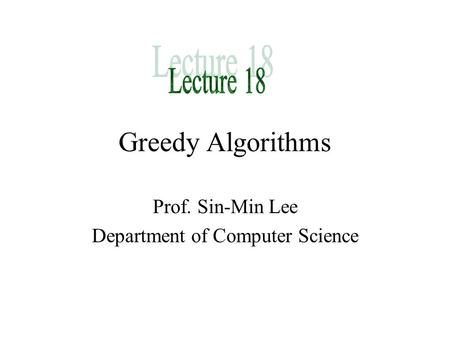 Prof. Sin-Min Lee Department of Computer Science