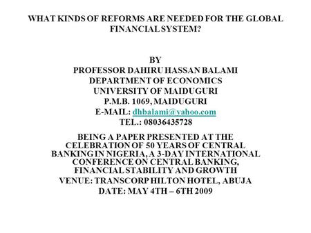 VENUE: TRANSCORP HILTON HOTEL, ABUJA