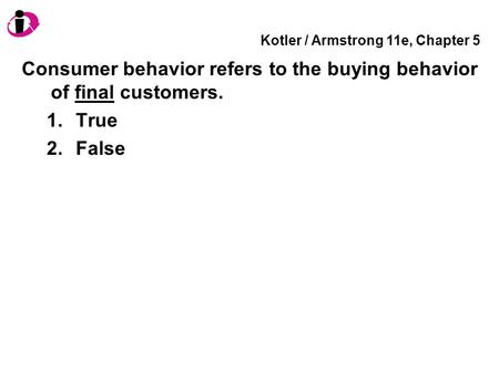 Kotler / Armstrong 11e, Chapter 5