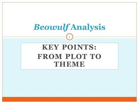 Key Points: From plot to theme