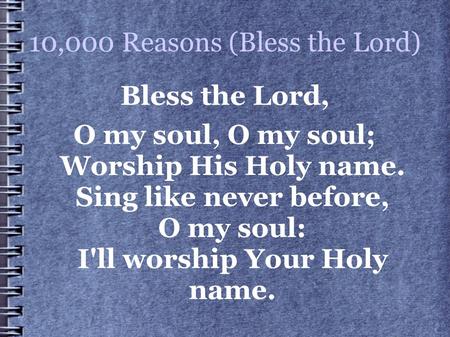 10,000 Reasons (Bless the Lord)