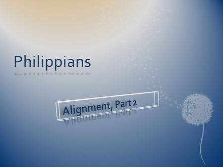 Philippians. In Christ, believers have everything we need for relationships (2:1). So we are called to approach all relationships in humility and love,