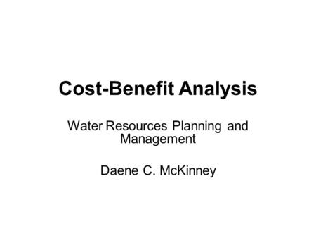 Cost-Benefit Analysis