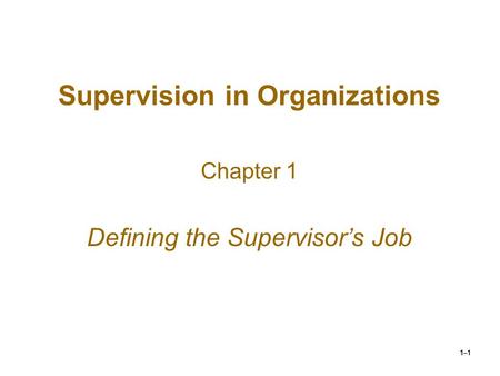 Supervision in Organizations