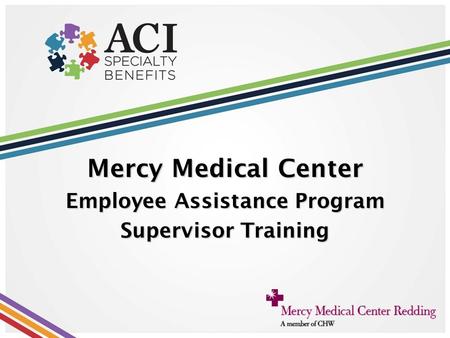 Mercy Medical Center Employee Assistance Program Supervisor Training.