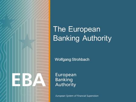 The European Banking Authority