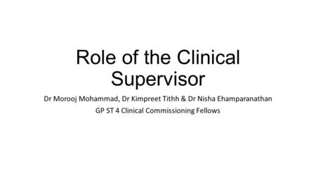 Role of the Clinical Supervisor