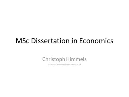 MSc Dissertation in Economics