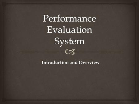 Introduction and Overview.   PowerPoint  Civil Service chapter 10 rules  Planning and evaluation form  Performance notes  Request for review Handouts.