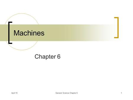 General Science Chapter 6