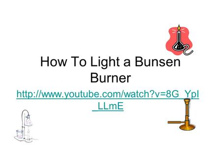 How To Light a Bunsen Burner  _LLmE.