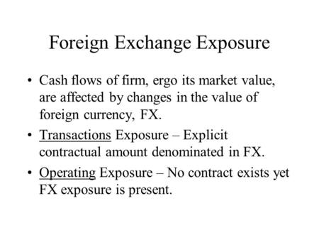 Foreign Exchange Exposure