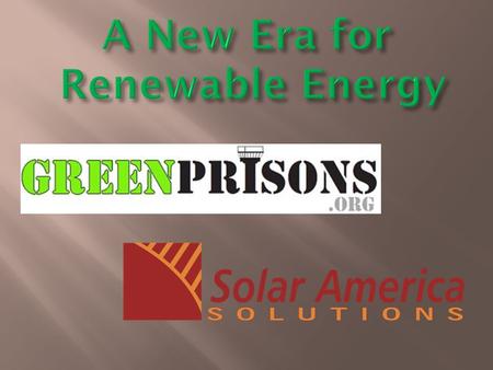 Your Source for News and Information on Environmentally Responsible Products and Services in the Corrections Industry.