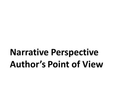 Narrative Perspective