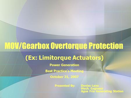 MOV/Gearbox Overtorque Protection