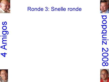 Ronde 3: Snelle ronde. 1.Daft Punk: Da funk Ronde 3: Snelle ronde 1.Daft Punk: Da funk 2.Thin Lizzy: Dancing in the moonlight (it's caught me in its.