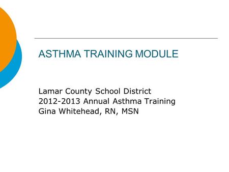 ASTHMA TRAINING MODULE