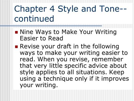 Chapter 4 Style and Tone--continued