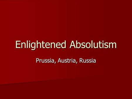 Enlightened Absolutism