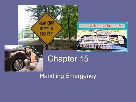 Chapter 15 Handling Emergency.