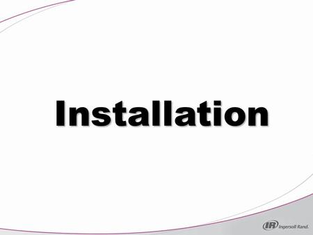 Installation. Indoor Unit Installation Typical Installation.