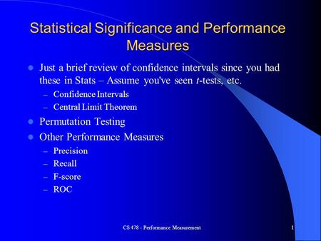 Statistical Significance and Performance Measures