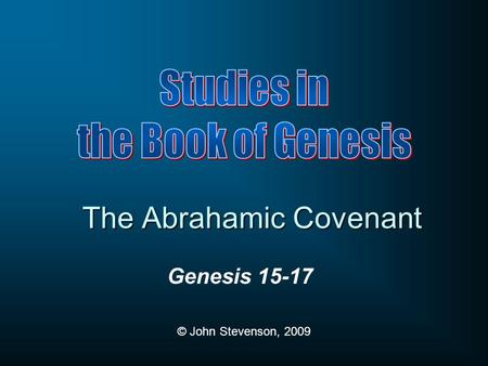 The Abrahamic Covenant