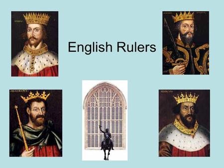 English Rulers.