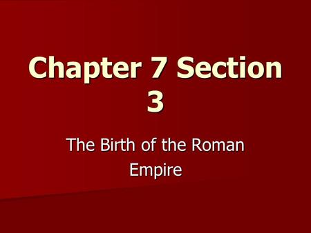 The Birth of the Roman Empire