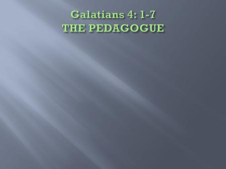  Teaching assignments THE BREAKERS  One day it will be his…but in experience, he is just a child. He may be the legal heir, he may be the master.