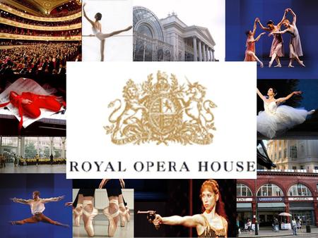 Emily Haigh Where I went! For my Work experience I did stage management with the Royal Ballet at the Royal Opera House. The Royal Opera House is in Covent.