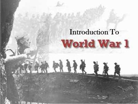 Introduction To. Causes of World War I  Neutrality was the original policy when the nations of Europe went to war with one another. (Nations would not.