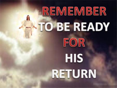 When you see these things occurring, it isn’t the end.” “ And ye shall hear of wars and rumours of wars, see that ye be not troubled, for all these things.