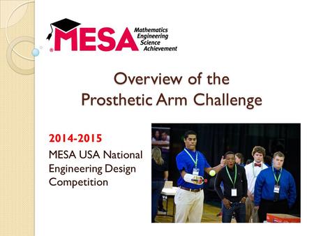 Overview of the Prosthetic Arm Challenge