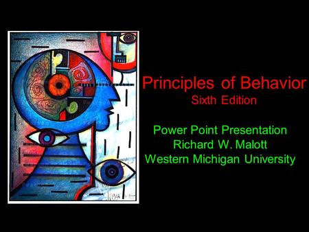 Principles of Behavior Sixth Edition