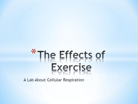 A Lab About Cellular Respiration. * 1. What is breathing? Movement of the diaphragm and rib cage change air pressure in the chest cavity during inhaling.