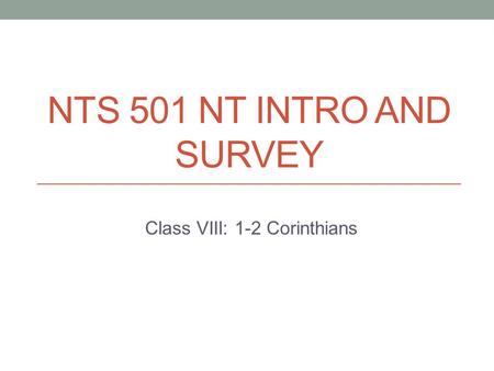 Class VIII: 1-2 Corinthians