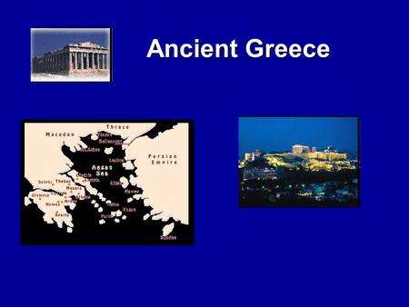 Ancient Greece.