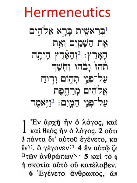 Hermeneutics. Lesson I: The Need to Interpret Factors Calling for Extra Care in Interpreting the Bible 1. It is God’s Word, so interpreting it has eternal.