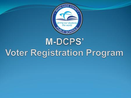 Our Commitment Miami-Dade County Public Schools is committed to preparing students to be knowledgeable, responsible citizens whose words and actions reflect.