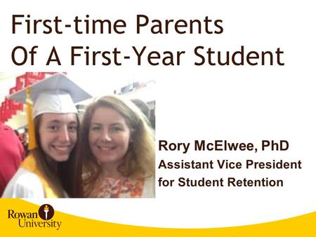 First-time Parents Of A First-Year Student