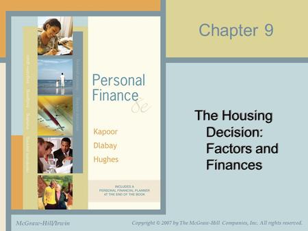 The Housing Decision: Factors and Finances