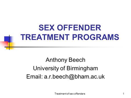 SEX OFFENDER TREATMENT PROGRAMS