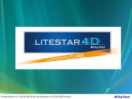 Presentation of LITESTAR 4D to the Partners of LITESTAR Project.